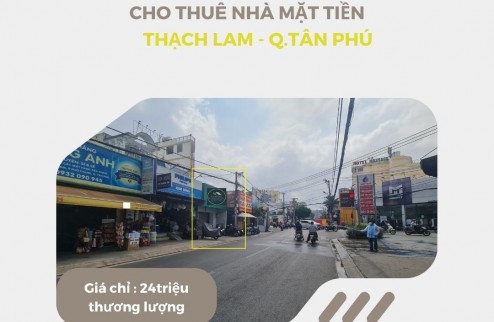 Cho thuê nhà Mặt Tiền Thạch Lam 72m2, 24 triệu, cạnh ngã tư